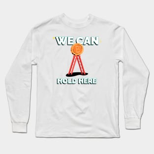 we can hold Long Sleeve T-Shirt